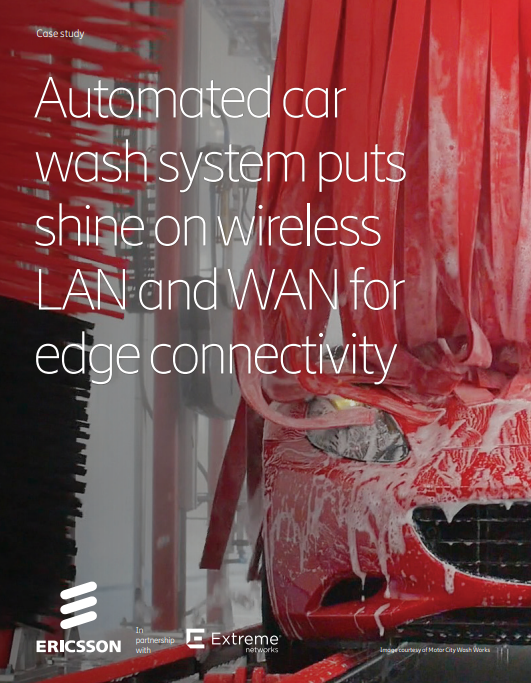 Automated car wash system puts shine on wireless LAN and WAN for edge connectivity