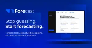 B2B technology marketer using TiForecast to estimate lead generation campaign outcomes and pipeline impact