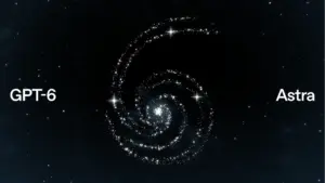 OpenAI Introduces GPT-6 Astra as Its Most Capable AI Model