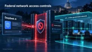 U.S. Orders DeepSeek Removed From Federal Civilian IT Systems